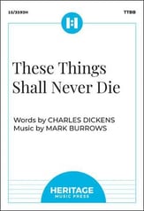 These Things Shall Never Die TTBB choral sheet music cover